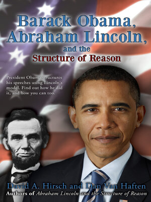 cover image of Barack Obama, Abraham Lincoln, and the Structure of Reason